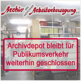 Archivdepot für Publikumsverkehr weiterhin geschlossen Archivdepot für Publikumsverkehr weiterhin geschlossen