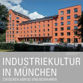 Industriekultur in München: Kalender 2021 ist da! Industriekultur in München: Kalender 2021 ist da!