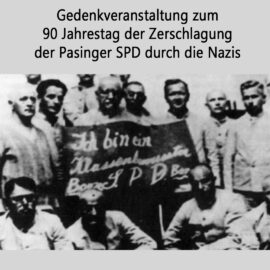 Gedenkveranstaltung zum 90. Jahrestag der Zerschlagung der Pasinger SPD durch die Nazis