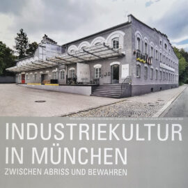 Industriekultur in München – der Kalender 2025 ist da!